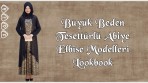 Büyük Beden Tesettürlü Abiye Elbise Modelleri 2018 Lookbook